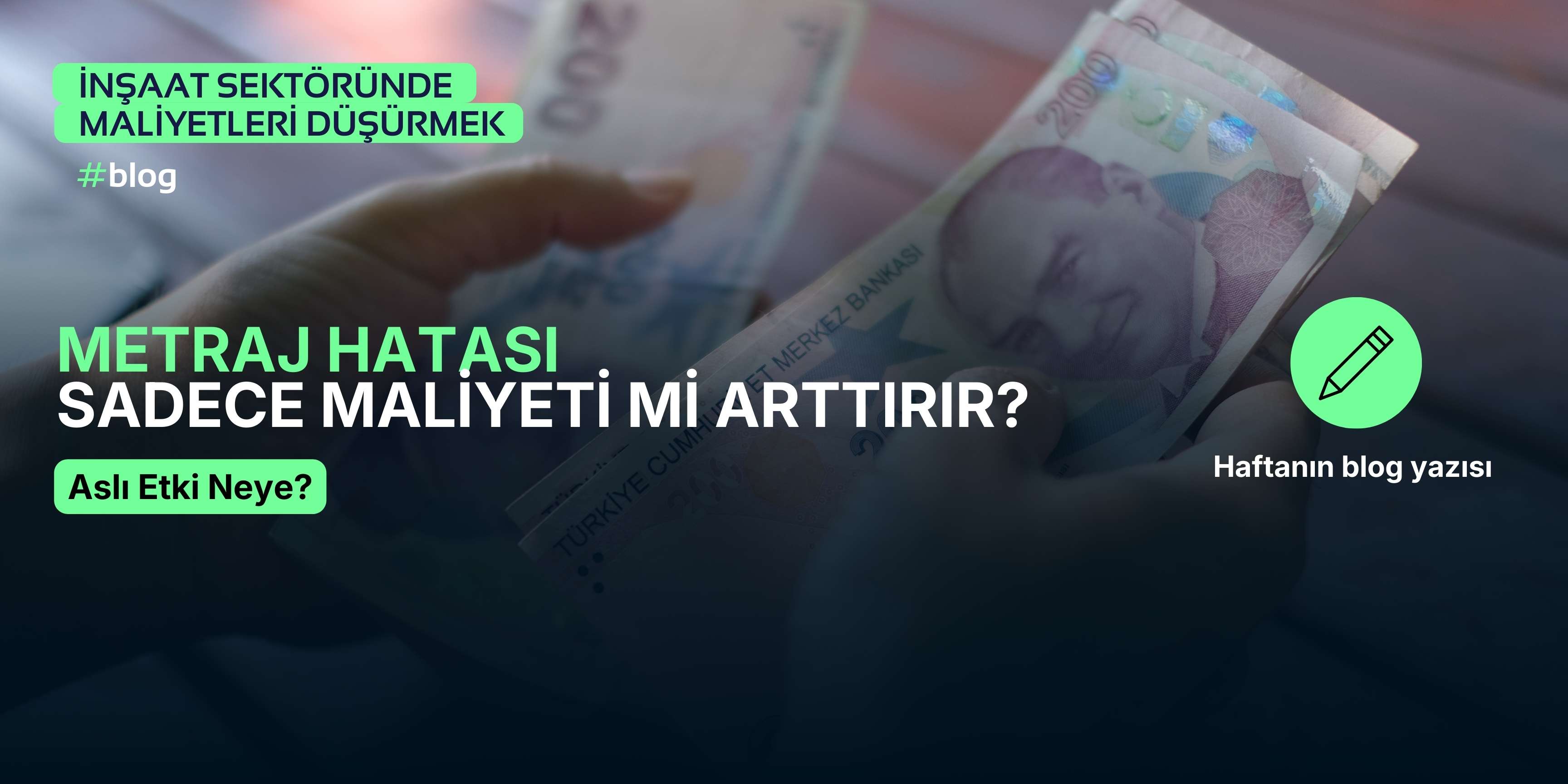 Metraj Hatası Sadece Maliyeti mi Artırır?