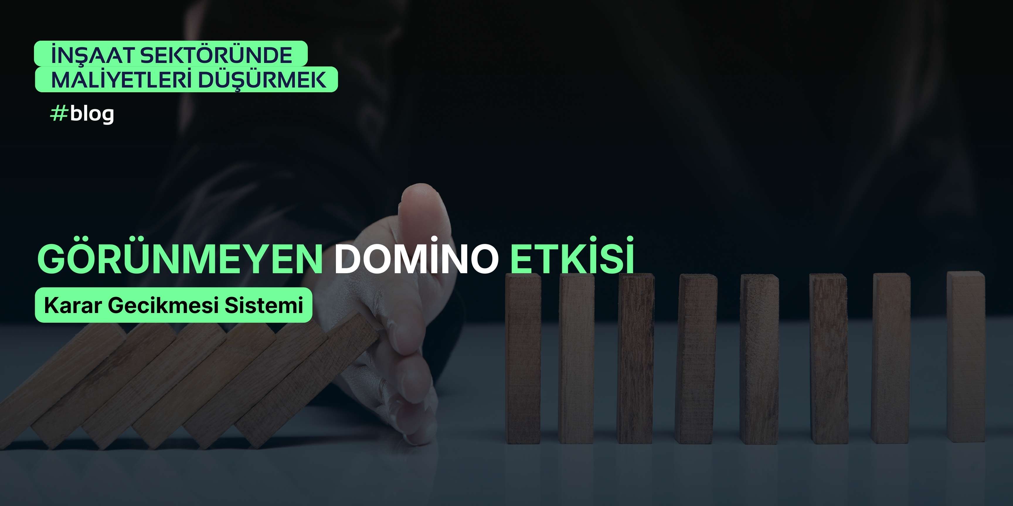 Planlamada Domino Etkisi