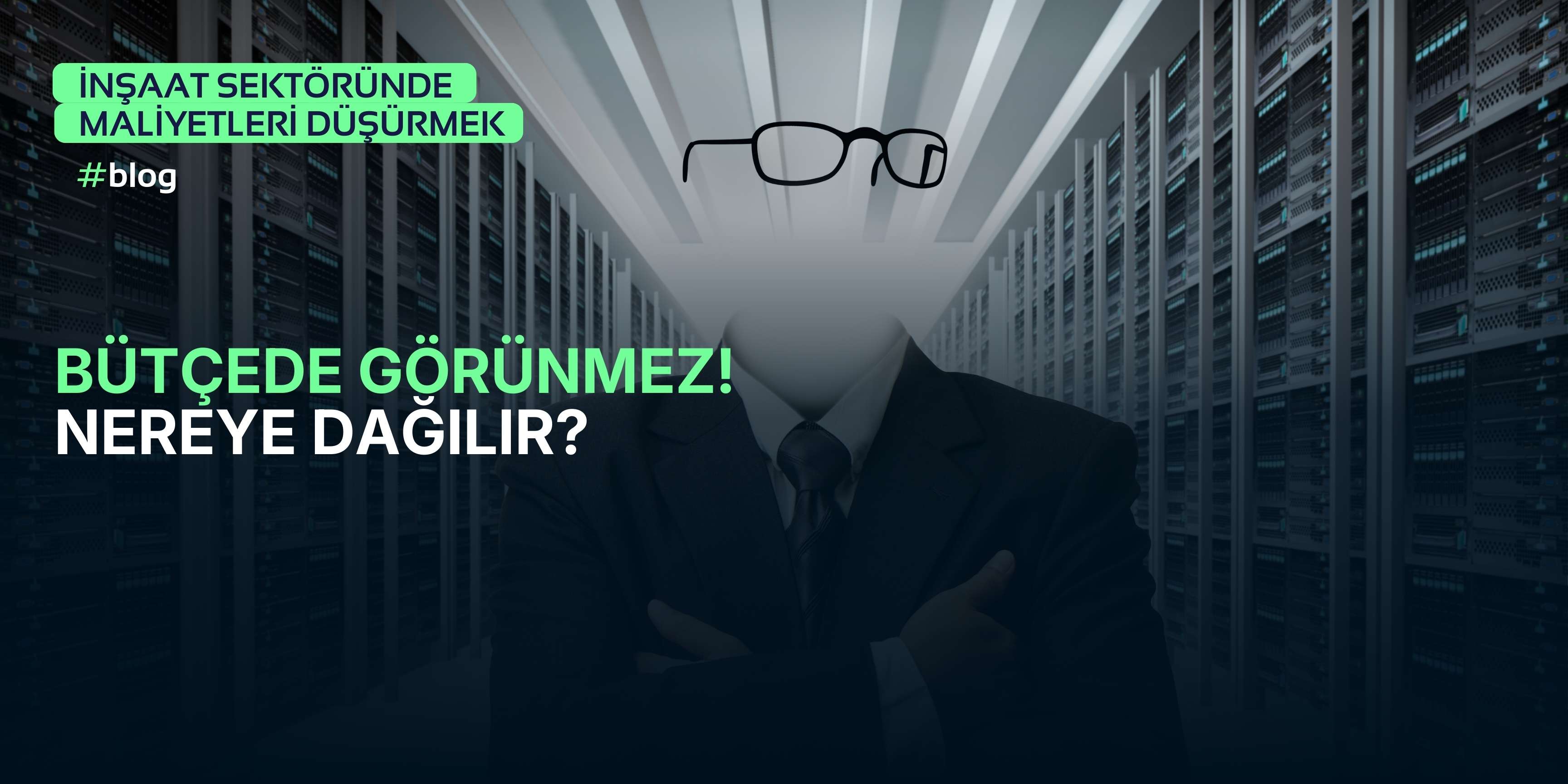 Görünmeyen Maliyet?