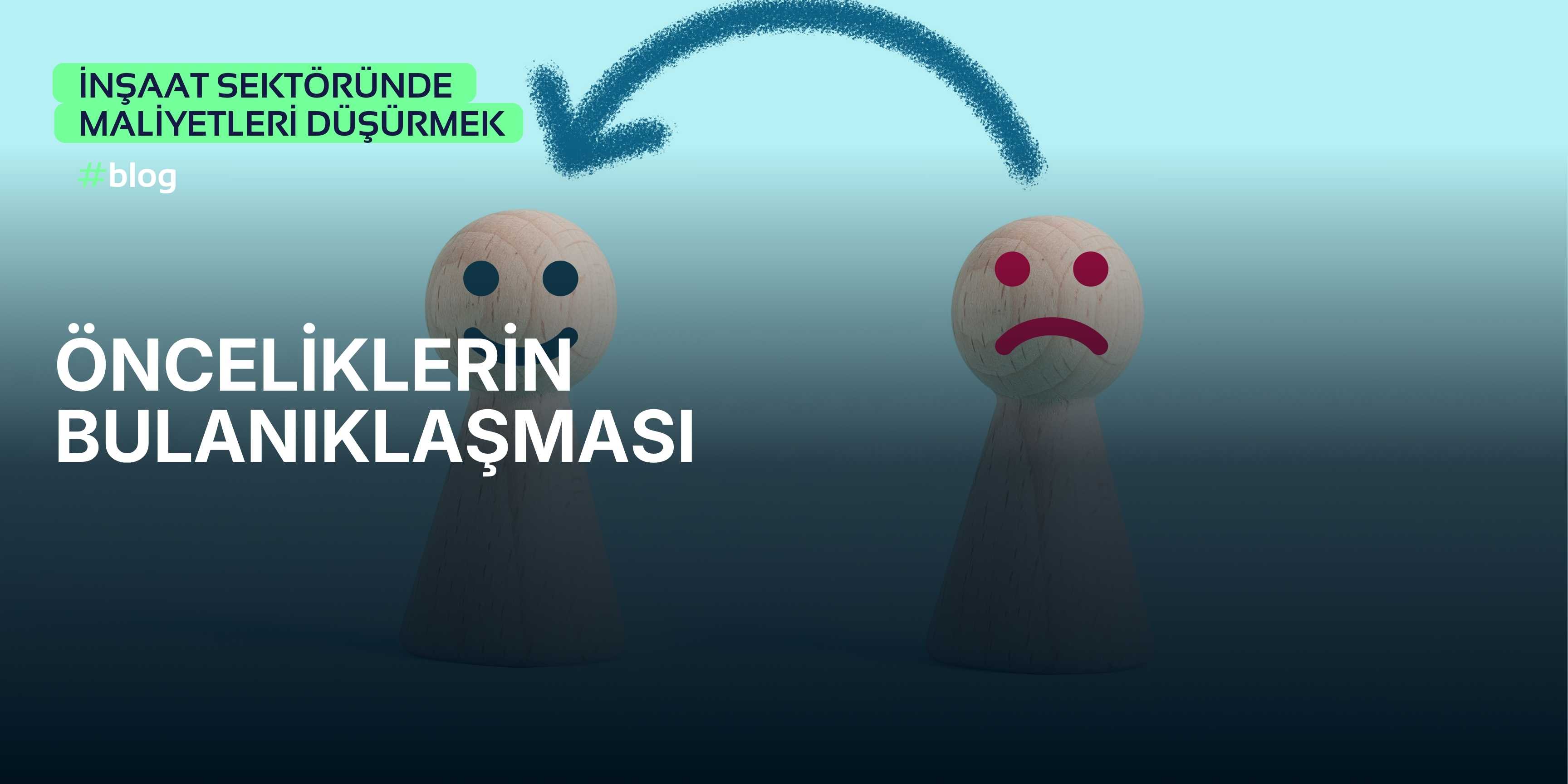 En Büyük Problem: Önceliklerin Bulanıklaşması